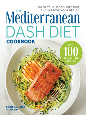 cover image of The Mediterranean DASH Diet Cookbook